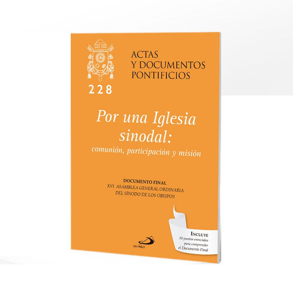 POR UNA IGLESIA SINODAL (228). COMUNION PARTICIPACION Y MISION.