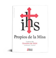 PROPIOS DE LA MISA #309. OCTUBRE 2024. CICLO B.