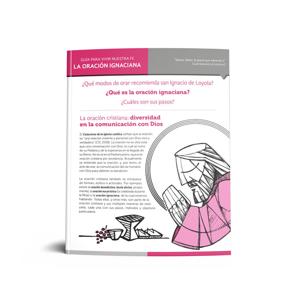 GUÍA PARA VIVIR NUESTRA FE. LA ORACIÓN IGNACIANA.
