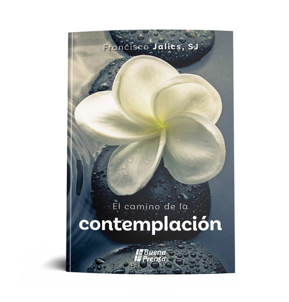 EL CAMINO DE LA CONTEMPLACION.