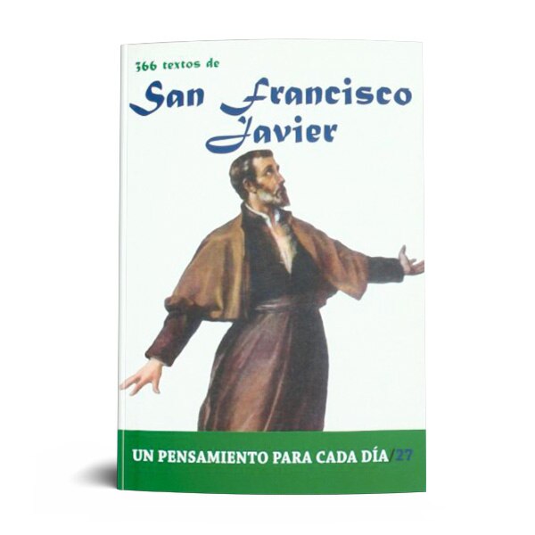366 TEXTOS DE SAN FRANCISCO JAVIER.
