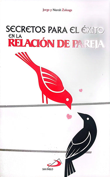 SECRETOS PARA EL EXITO EN LA RELACION DE PAREJA.