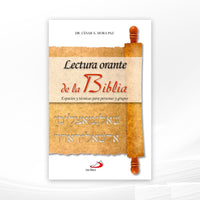 LECTURA ORANTE DE LA BIBLIA.