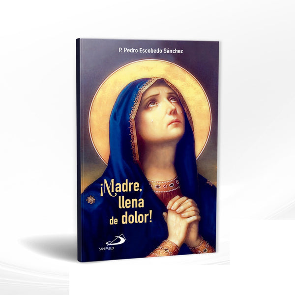 MADRE LLENA DE DOLOR.