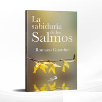 LA SABIDURIA DE LOS SALMOS.