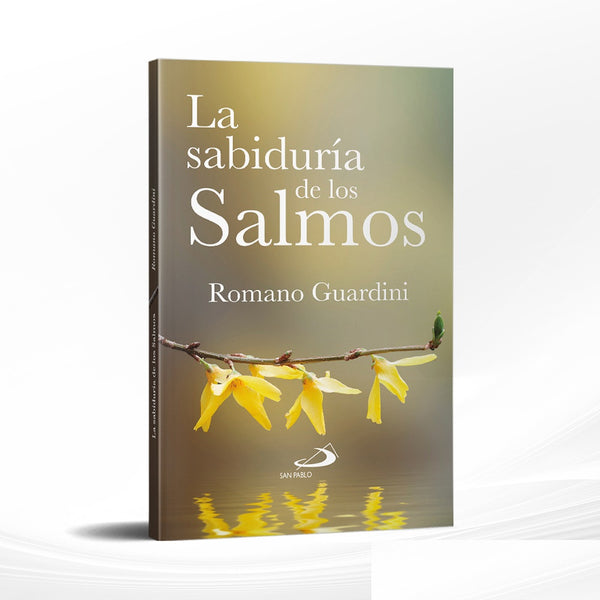 LA SABIDURIA DE LOS SALMOS.