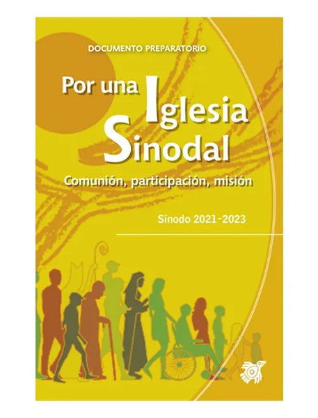 POR UNA IGLESIA SINODAL. COMUNION, PARTICIPACION, MISION. SINODO 2021-2023