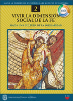 Vivir la dimensión social de la fe. Hacia una cultura de la solidaridad. Libro 2.