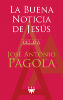 La buena noticia de Jesús. Ciclo A.