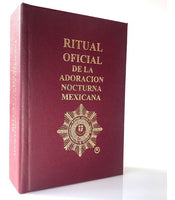 RITUAL OFICIAL DE LA ADORACION NOCTURNA MEXICANA