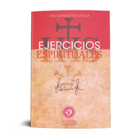 EJERCICIOS ESPIRITUALES DE SAN IGNACIO DE LOYOLA. TEXTO MODERNIZADO POR MANUEL IGLESIAS, SJ.