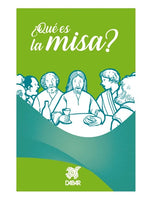 ¿QUE ES LA MISA?