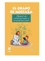 GRANO DE MOSTAZA, EL.