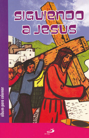 Siguiendo a Jesús. Libro para Colorear.