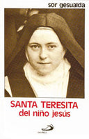 Santa Teresita del Niño Jesús.