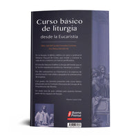 CURSO BASICO DE LITURGIA DESDE LA EUCARISTIA.